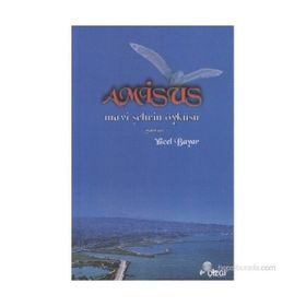AMISUS MAVI ŞEHRİN ÖYKÜSÜ SAMSUN - YÜCEL BAYAR