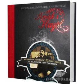A´MÂK-I HAYAL - ŞEHBENDERZÂDE FILIBELI AHMED HILMI