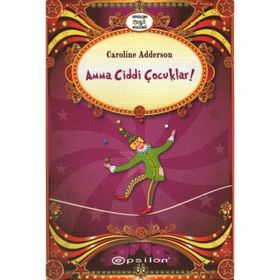 AMMA CIDDI ÇOCUKLAR - CAROLINE ADDERSON