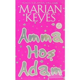 Amma Hoş Adam - Marian Keyes