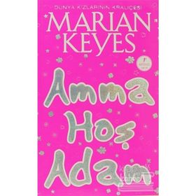 Amma Hoş Adam - Marian Keyes