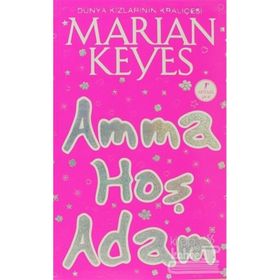 Amma Hoş Adam - Marian Keyes