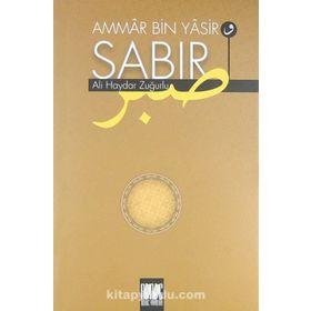 Ammar Bin Yasir Sabır - Ali Haydar Zuğurlu