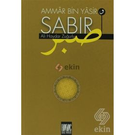 Ammar Bin Yasir Sabır - Ali Haydar Zuğurlu
