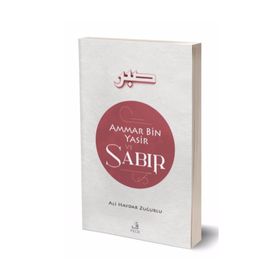 Ammar Bin Yasir Sabır - Ali Haydar Zuğurlu