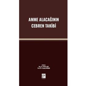 Amme Alacağının Cebren Takibi - Kolektif