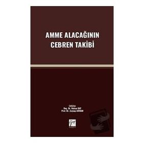 Amme Alacağının Cebren Takibi - Kolektif