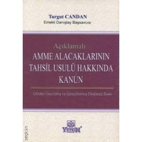 Amme Alacaklarının Tahsil Usulü Hakkında Kanun - Mahmut Coşkun