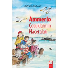 AMMERLO ÇOCUKLARININ MACERALARI - ANTONIA MICHAELIS