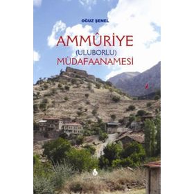Ammüriye Müdafaanamesi - Oğuz Şenel