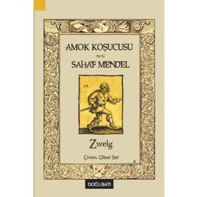 Amok Koşucusu - Sahaf Mendel - stephan zweig