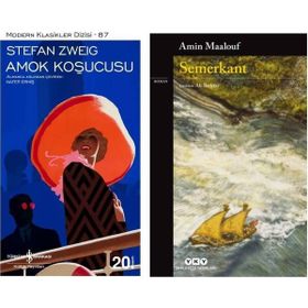Amok Koşucusu Semerkant Amin Maalouf - Stefan Zweig