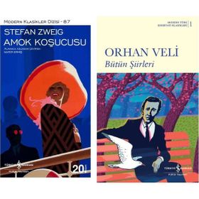 Amok Koşucusu Stefan Zweig - Tüm Şiirleri - Orhan Veli
