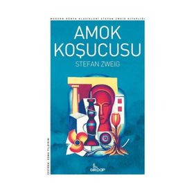 Amok Koşucusu - stephan zweig