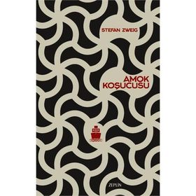 Amok Koşucusu - stephan zweig