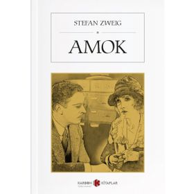 Amok - Stefan Zweig