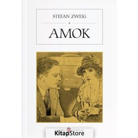 Amok - Stefan Zweig