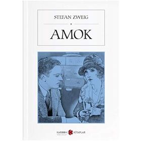 Amok - stephan zweig
