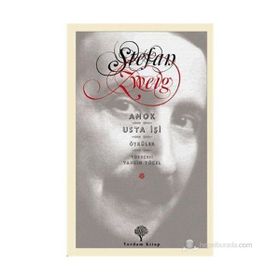 AMOK - USTA İŞI ÖYKÜLER - STEFAN ZWEIG