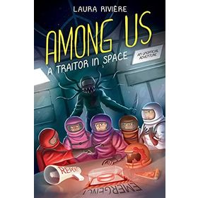 Among Us: A Traitor in Space