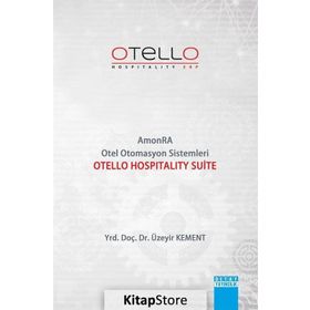 Amonra Otel Otomasyon Sistemleri Otello Hospi Suitetality Suite - Üzeyir Kement