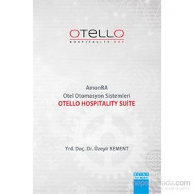 Amonra Otel Otomasyon Sistemleri Otello Hospi Suitetality Suite - Üzeyir Kement