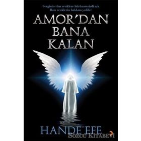 Amor'dan Bana Kalan - Hande Efe