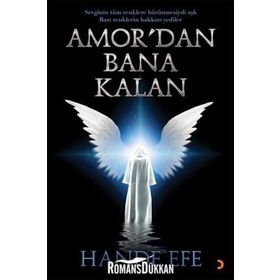 Amor'dan Bana Kalan - Hande Efe