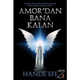 Amor'dan Bana Kalan - Hande Efe