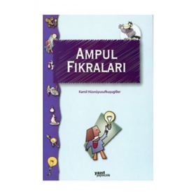 AMPUL FIKRALARI - KAMIL HÜSNÜYUSUFKUŞUGILLER