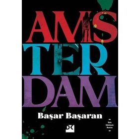 Amsterdam - Başar Başaran