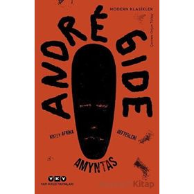 Amyntas - Kuzey Afrika Defterleri - Andre Gide - Yapı Kredi Yayınları