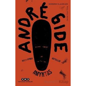 Amyntas - Kuzey Afrika Defterleri - Andre Gide - Yapı Kredi Yayınları