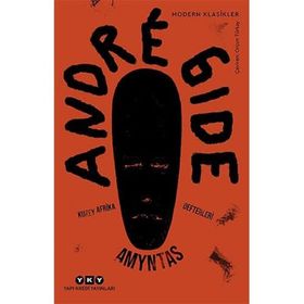 Amyntas - Kuzey Afrika Defterleri - Andre Gide - Yapı Kredi Yayınları