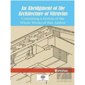 An Abridgment Of The Architecture Of Vitruvius-Platanus Publishing