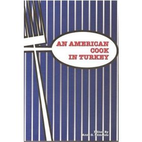 AN AMERICAN COOK IN TURKEY - ANNA G. EDMONDS