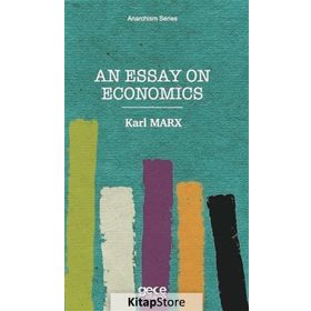 An Essay On Economics - Karl Marx