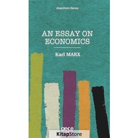An Essay On Economics - Karl Marx