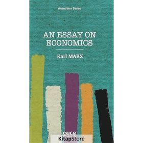 An Essay On Economics - Karl Marx