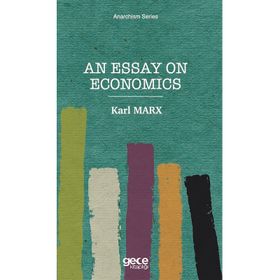 An Essay On Economics - Karl Marx