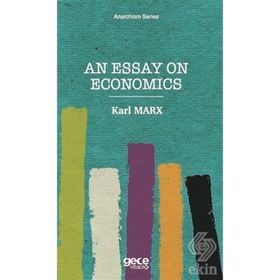 An Essay On Economics - Karl Marx