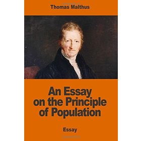 An Essay on the Principle of Population - thomas robert malthus