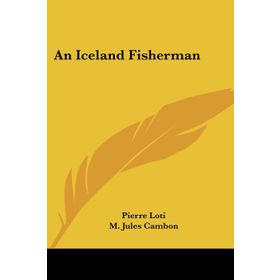 AN ICELAND FISHERMAN (CEP BOY) - PIERRE LOTI