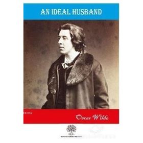 An Ideal Husband - Oscar Wilde
