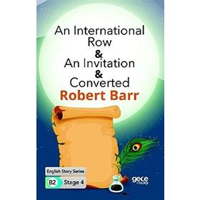 An International Row An Invitation Converted-Robert Barr