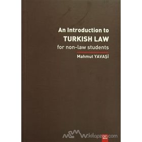 An Introduction To Turkish Business Law - Mahmut Yavaşi