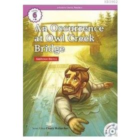 An Occurrence at Owl Creek Ridge +CD eCR Level 6 - Ambrose Bierce