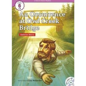 An Occurrence at Owl Creek Ridge +CD eCR Level 6 - Ambrose Bierce