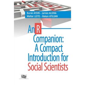 An R Companion : A Compact Introduction for Social Scientists - Burak Aydın