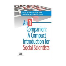 An R Companion : A Compact Introduction for Social Scientists - Burak Aydın